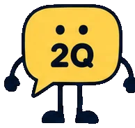 Q, the Ask Two Questions guide: a yellow speech bubble marked 2Q with arms and legs, raising one hand to ask a question.